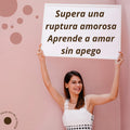 Supera una Ruptura Amorosa y Encuentra tu Pareja Afín